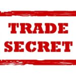 Trade Secrets: A New Concept in Intellectual Property